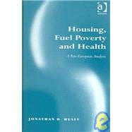 Housing, Fuel Poverty And Health