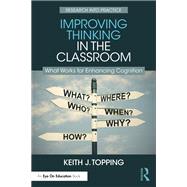 Improving Thinking in the Classroom