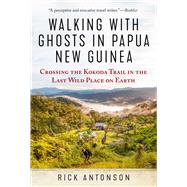 Walking With Ghosts in Papua New Guinea