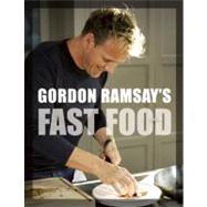 Gordon Ramsay's Fast Food