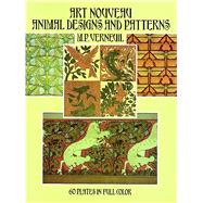 Art Nouveau Animal Designs and Patterns 60 Plates in Full Color
