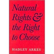 Natural Rights and the Right to Choose