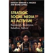 Strategic Social Media as Activism