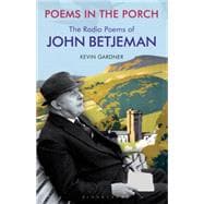 Poems in the Porch The Radio Poems of John Betjeman