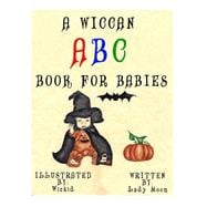 A Wiccan ABC Book for Babies