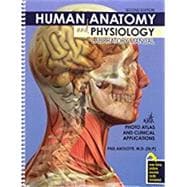 Human Anatomy and Physiology With Photo Atlas and Clinical Applications