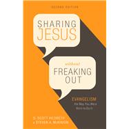 Sharing Jesus Without Freaking Out