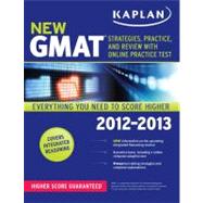 Kaplan New GMAT 2012-2013 : Strategies, Practice and Review