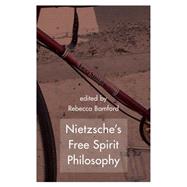 Nietzsche's Free Spirit Philosophy