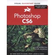 Photoshop CS6 Visual QuickStart Guide
