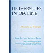 Universities in Decline From the Great Society to Today
