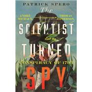 The Scientist Turned Spy