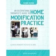 An Occupational Therapist’s Guide to Home Modification Practice