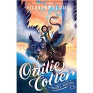 Ottilie Colter and the Master of Monsters