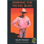 Shaking the Nickel Bush