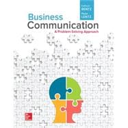 Business Communication: Problem Solving Approach w/Connect
