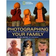Photographing Your Family And All the Kids and Friends and Animals Who Wander Through Too