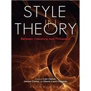 Style in Theory Between Literature and Philosophy