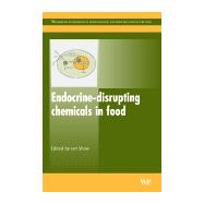 Endocrine-disrupting Chemicals in Food