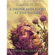A Drunk Man Looks At The Thistle,9783989732186