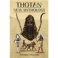 THOTAN - NEW MYTHOLOGY,9798350952186