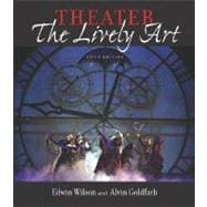 Theater:  The Lively Art, 5/e (Book Alone)