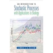 Introduction to Stochastic Processes with Biology Applications, An