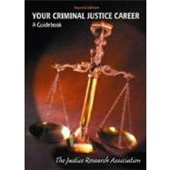 Your Criminal Justice Career A Guidebook