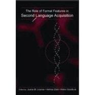 The Role of Formal Features in Second Language Acquisition