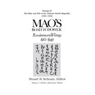 Mao's Road to Power: Revolutionary Writings, 1912-49: v. 4: The Rise and Fall of the Chinese Soviet Republic, 1931-34