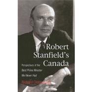 Robert Stanfield's Canada
