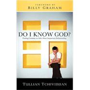 Do I Know God?