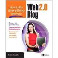 How to Do Everything with Your Web 2.0 Blog