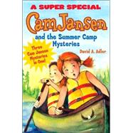Cam Jansen: Cam Jansen and the Summer Camp Mysteries A Super Special
