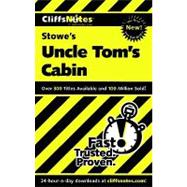 CliffsNotes<sup><small>TM</small></sup> on Stowe's Uncle Tom's Cabin