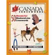 O Canada Crosswords Book 7: 50 Wonderful Weekend-Size Crosswords