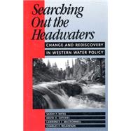 Searching Out the Headwaters