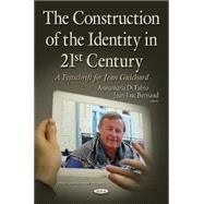 The Construction of the Identity in 21st Century