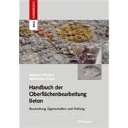 Handbuch Der Oberflachenbearbeitung Beton