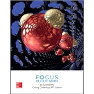 Chang, Chemistry, 2019, 13e (AP Edition) AP Focus Review Guide