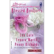Blessed Bouquets : Wed by a Prayer the Dream Man Small-Town Wedding