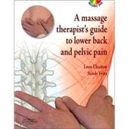 A Massage Therapist's Guide to Lower Back and Pelvic Pain