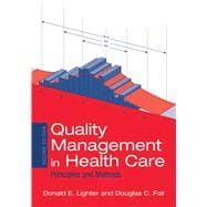 Quality Management in Health Care: Principles and Methods