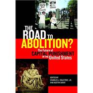The Road to Abolition?