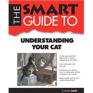 The Smart Guide to Understanding Your Cat