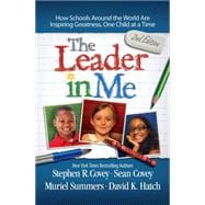 The Leader in Me How Schools Around the World Are Inspiring Greatness, One Child at a Time,9781476772189