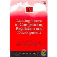 Leading Issues in Competition, Regulation And Development