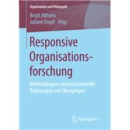 Responsive Organisationsforschung