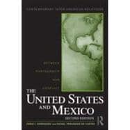 United States and Mexico: Between Partnership and Conflict