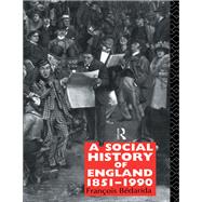 A Social History of England 1851-1990